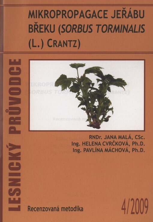 Mikropropagace jeřábu břeku (Sorbus torminalis (L.) Crantz): recenzovaná metodika