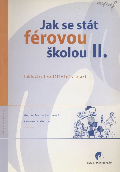 Jak se stát férovou školou II: inkluzivní vzdělávání v praxi