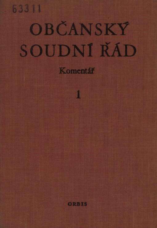 Občanský soudní řád: komentář, 1. vyd.