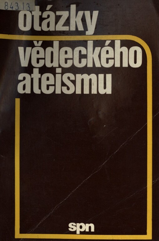 Otázky vědeckého ateismu :(psychologie náboženství)