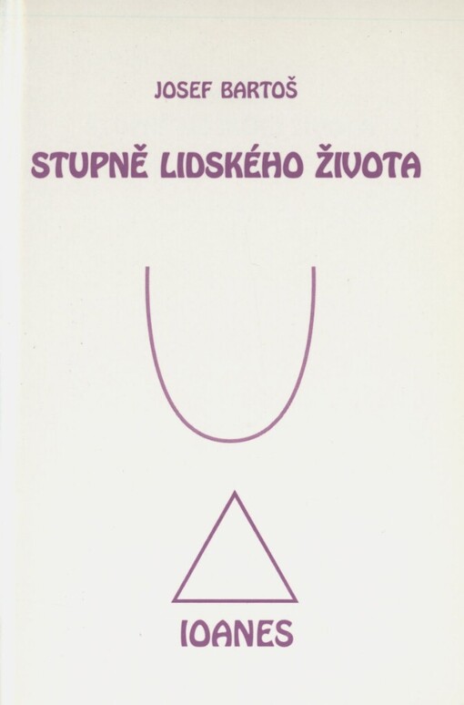 Stupně lidského života: čtyři úvahy