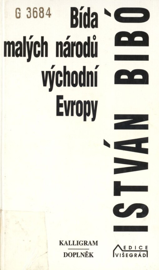 Bída malých národů východní Evropy: vybrané spisy