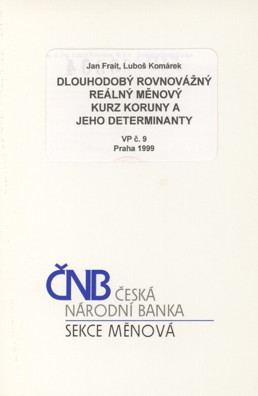Dlouhodobý rovnovážný reálný měnový kurz koruny a jeho determinanty