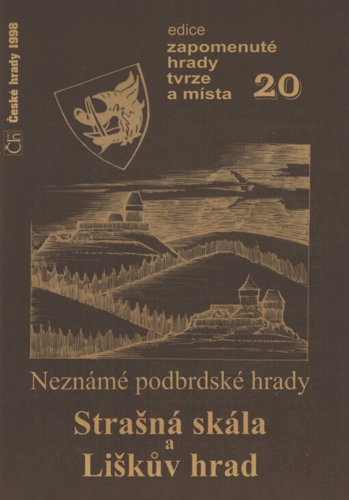 Neznámé podbrdské hrady Strašná skála a Liškův hrad
