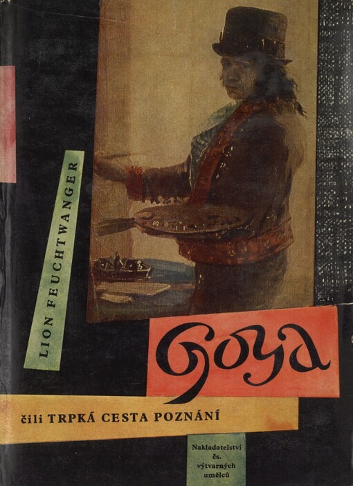 Goya čili trpká cesta poznání