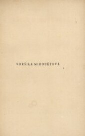 Voršila Mirouëtová :Román