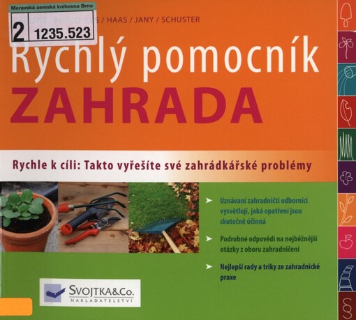 Rychlý pomocník - zahrada: řešení nejčastějších zahrádkářských problémů
