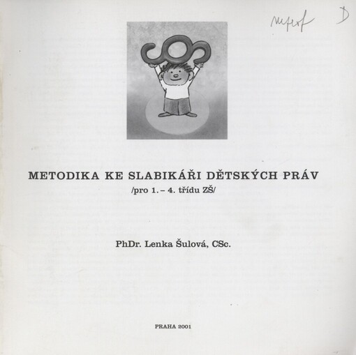 Metodika ke slabikáři dětských práv: (pro 1.-4. třídu ZŠ)