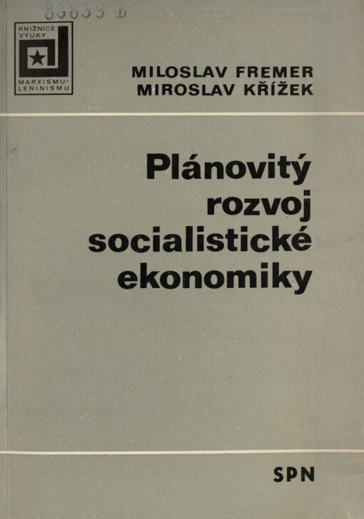 Plánovitý rozvoj socialistické ekonomiky: vysokoškolská příručka pro posluchače ekonomických oborů