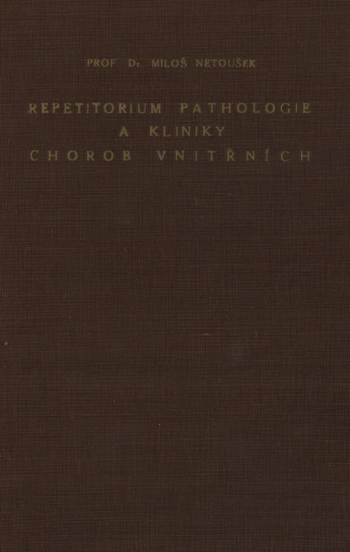 Repetitorium pathologie a kliniky chorob vnitřních
