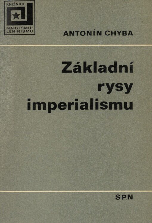 Základní rysy imperialismu :učební pomůcka pro výuku marxismu-leninismu na vys. školách