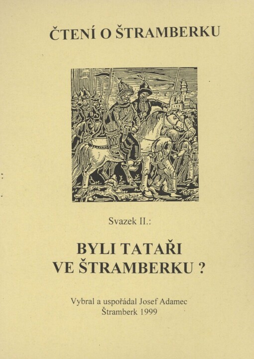 Čtení o Štramberku.Svazek II,Byli Tataři ve Štramberku?