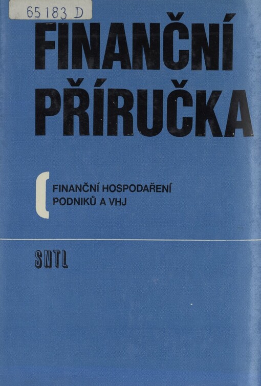 Finanční příručka: (finanční hospodaření podniků a VHJ)