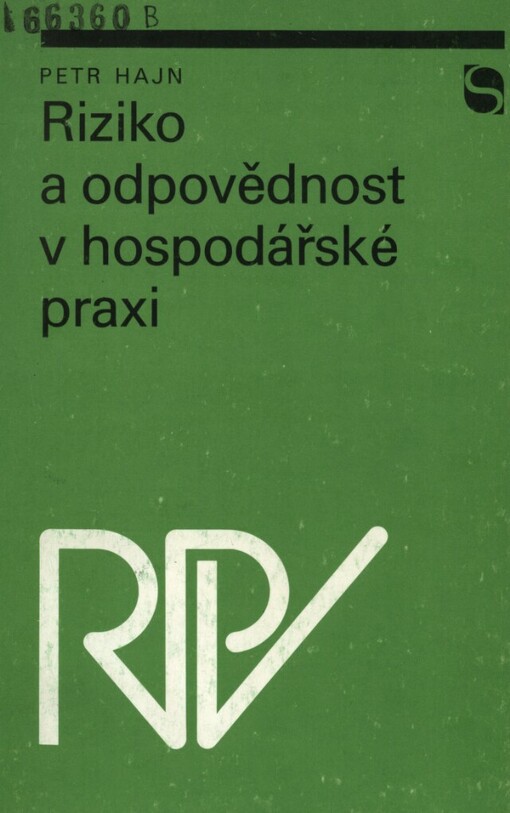 Riziko a odpovědnost v hospodářské praxi