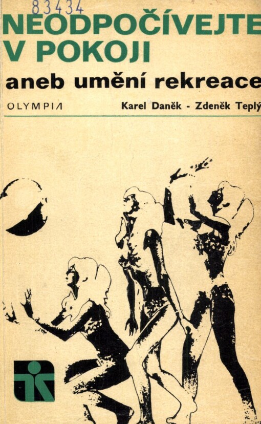 Neodpočívejte v pokoji aneb umění rekreace