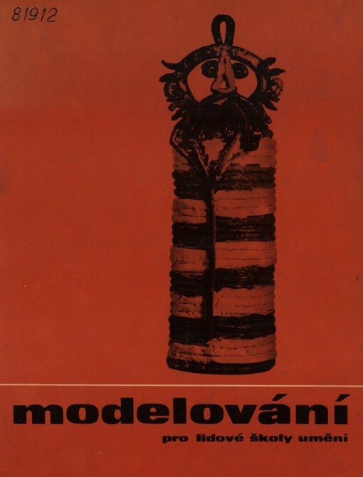 Modelování pro lidové školy umění : učební text pro lid. školy umění