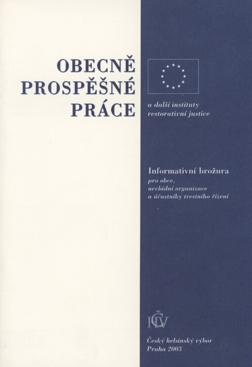 Obecně prospěšné práce a další instituty restorativní justice