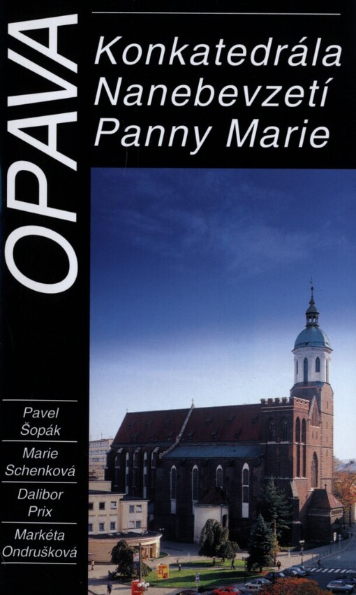 Opava: konkatedrála Nanebevzetí Panny Marie