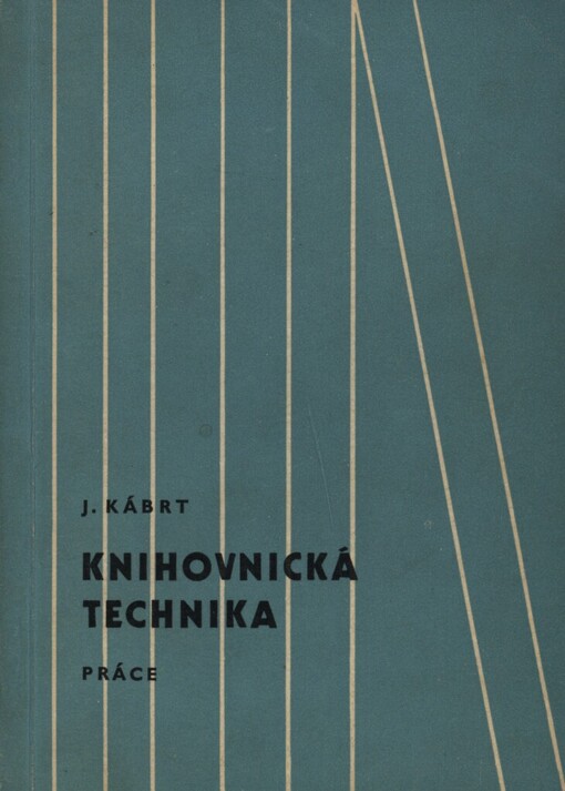Knihovnická technika :Příručka pro malé odbororové knihovny