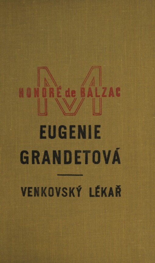 Eugenie Grandetová ;Venkovský lékař