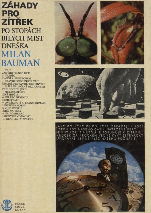 Záhady pro zítřek :Po stopách bílých míst vědy dneška