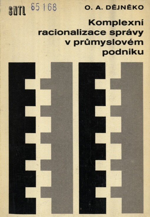 Komplexní racionalizace správy v průmyslovém podniku