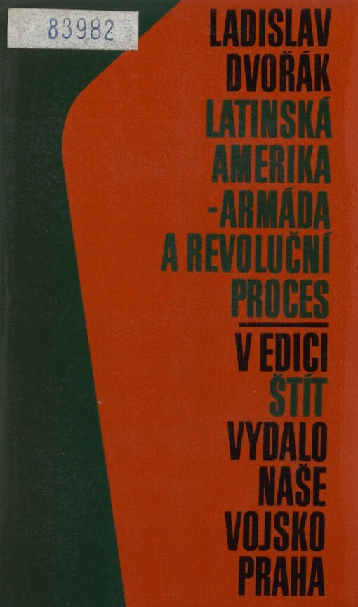 Latinská Amerika - armáda a revoluční proces