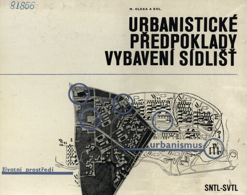 Urbanistické předpoklady vybavení sídlišť