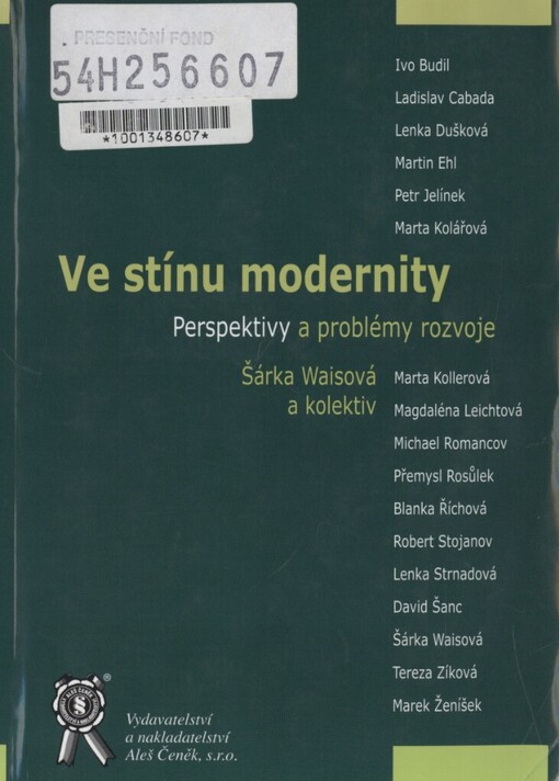 Ve stínu modernity: perspektivy a problémy rozvoje