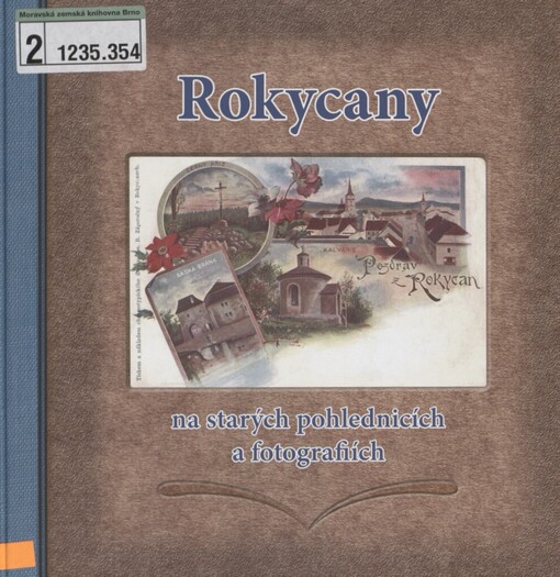 Rokycany na starých pohlednicích a fotografiích