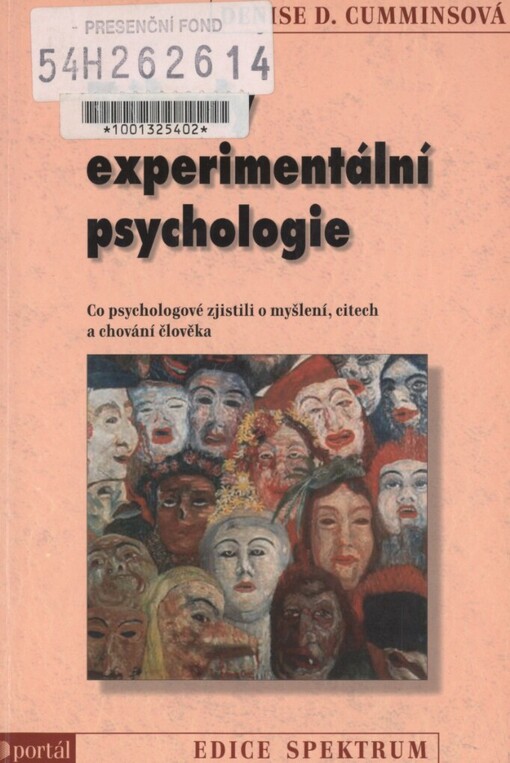 Záhady experimentální psychologie: co psychologové zjistili o myšlení, citech a chování člověka