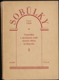 Sobůlky :Vlastivědná a národopisná studie slovácké dědiny na Kyjovsku