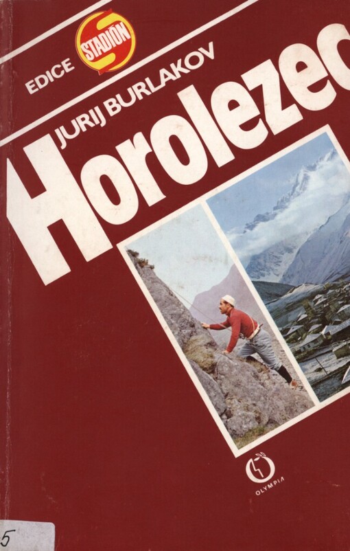 Horolezec: životní příběh Michaila Chergianiho