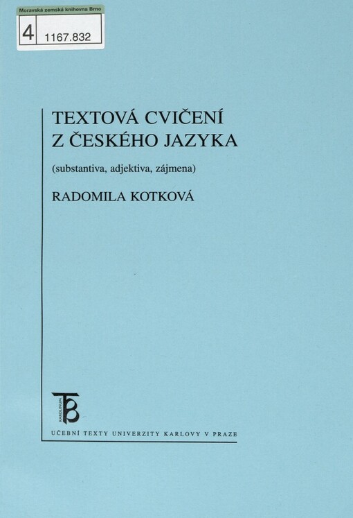 Textová cvičení z českého jazyka: (substantiva, adjektiva, zájmena)