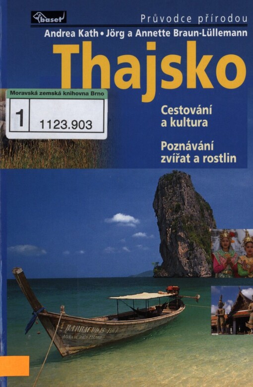 Thajsko: cestování a kultura : poznávání zvířat a rostlin