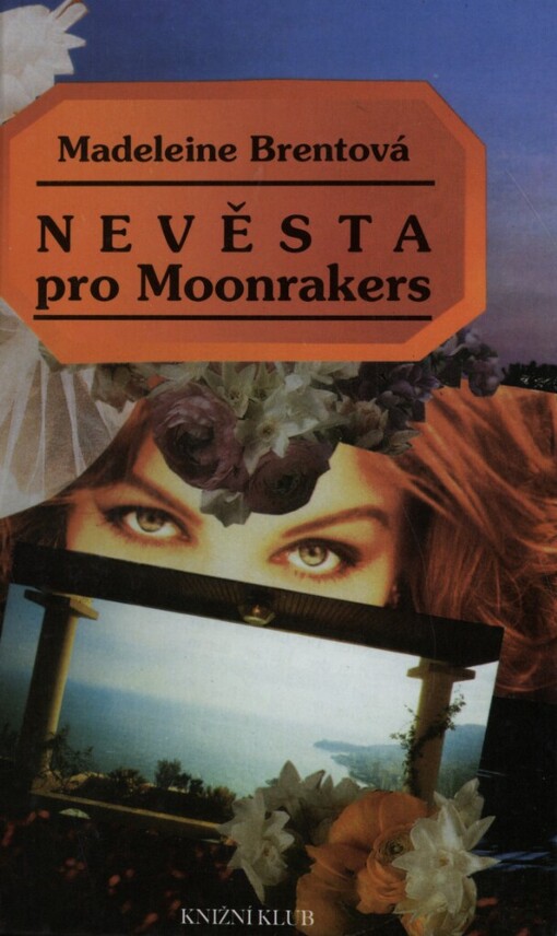Nevěsta pro Moonrakers