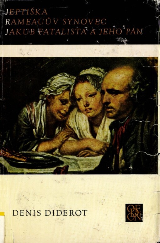 Jeptiška ;Rameauův synovec ; Jakub fatalista a jeho pán