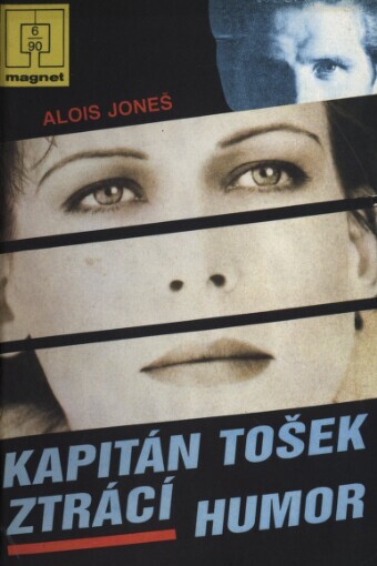 Kapitán Tošek ztrácí humor