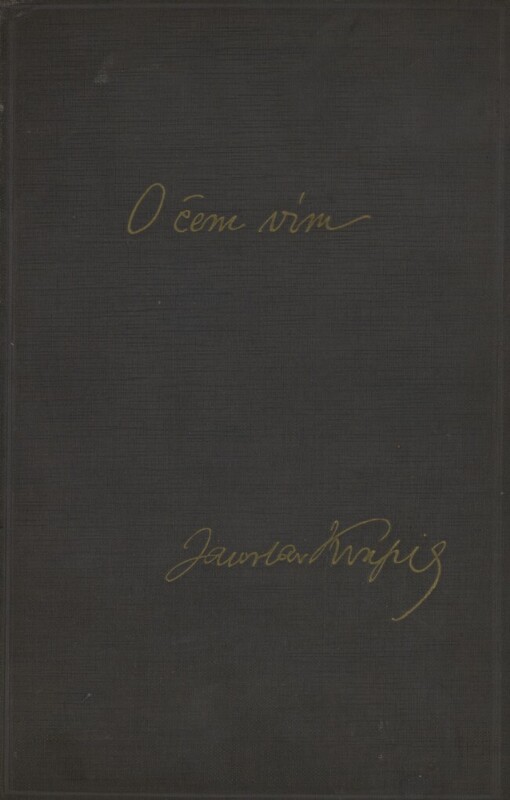 O čem vím :sto kapitol o lidech a dějích z mého života