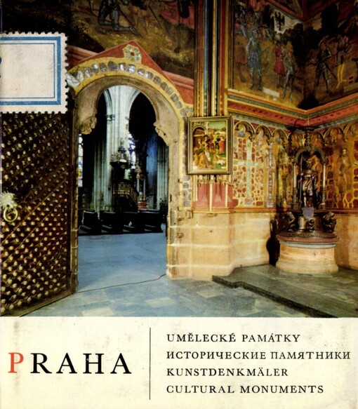 Praha :umělecké památky = istoričeskije pamjatniki = Kunstdenkmäler = cultural monuments