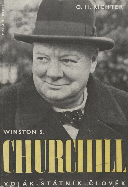 Winston S. Churchill :voják, státník, člověk