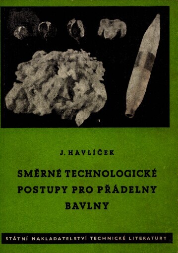 Směrné technologické postupy pro přádelny bavlny :