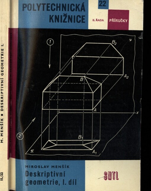 Deskriptivní geometrie. 1. díl