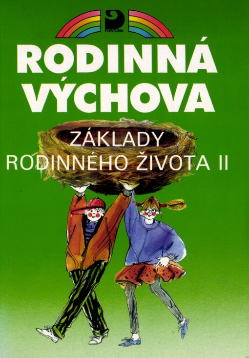 Základy rodinného života II: Pro 8. - 9. ročník základní školy