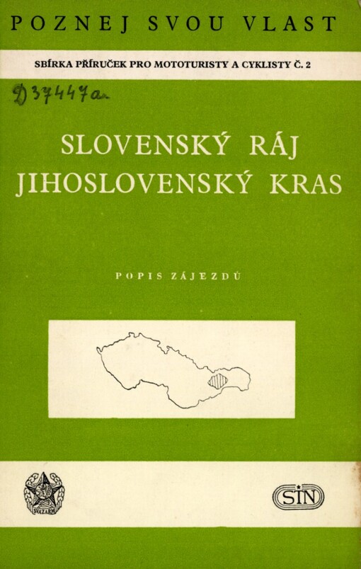 Slovenský ráj a Jihoslovenský kras :popisy zájezdů