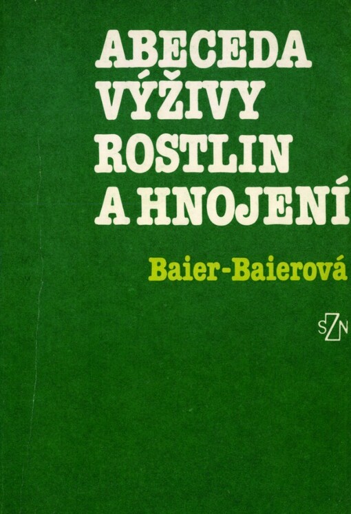 Abeceda výživy rostlin a hnojení