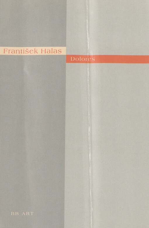 Dolores: výbor poezie 1927-1949