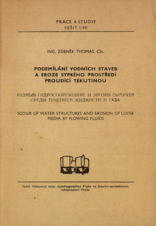 Podemílání vodních staveb a eroze sypkého prostředí proudící tekutinou