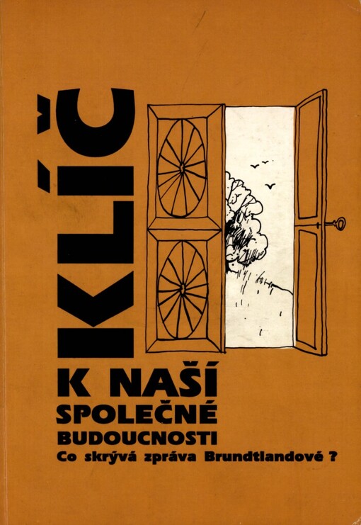 Klíč k naší společné budoucnosti: co skrývá zpráva Brundtlandové?