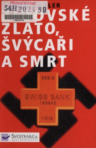 Židovské zlato, Švýcaři a smrt